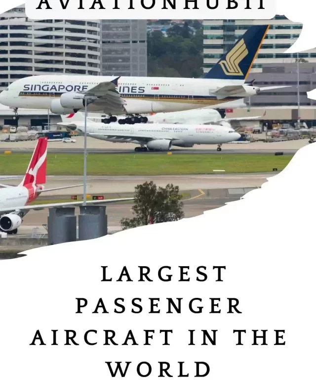 Largest Passenger Aircraft In The World