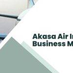 Akasa Air India What is The Business Model of Akasa Air Aviationhub11