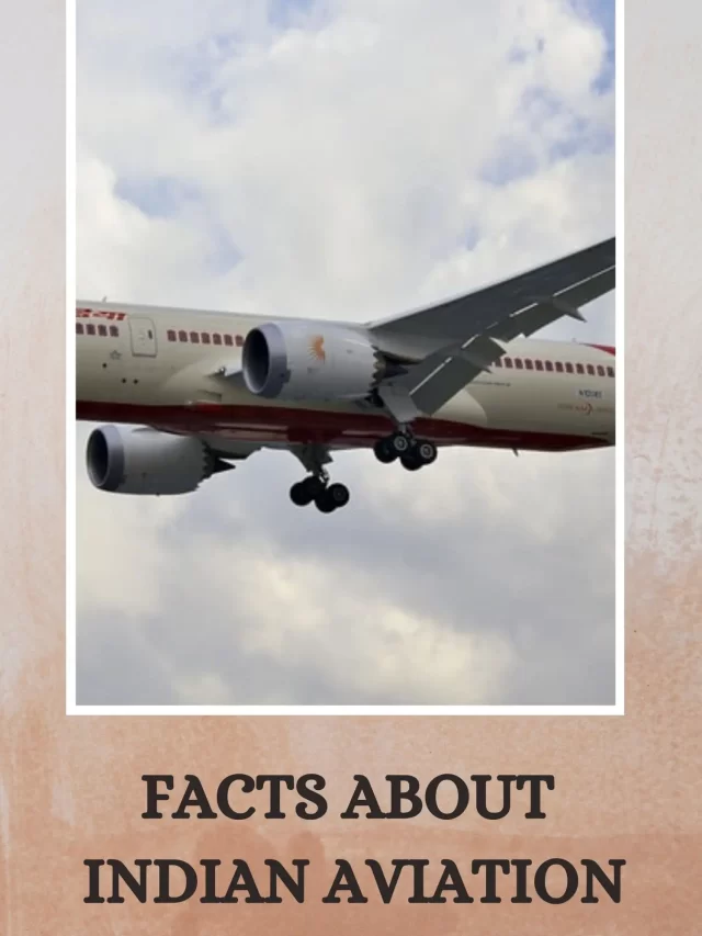 FACTS ABOUT INDIAN AVIATION