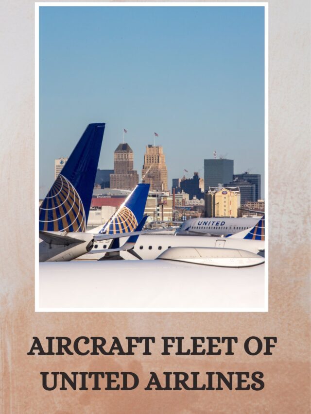 AIRCRAFT FLEET OF UNITED AIRLINES