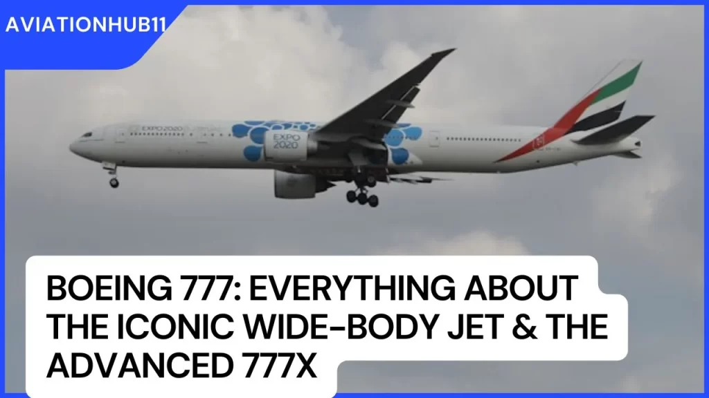 Boeing 777 and 777X aircraft showcasing the evolution from the iconic wide-body jet to the advanced next-generation model with folding wingtip